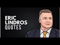 Eric Lindros Quotes About Hockey &amp; Success