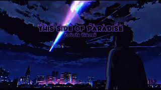 This Side of Paradise - Coyote Theory (Tiktok Version but its the full song) Resimi