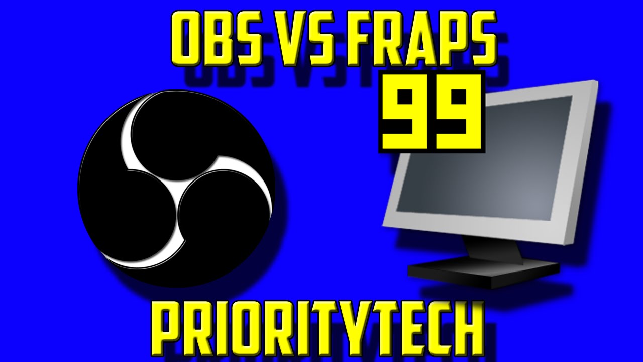 fraps bandicam vs obs fraps bandicam vs obs