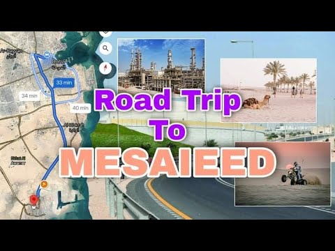 MESAIEED QATAR | LETS GO ON A ROAD TRIP #yanafernandez