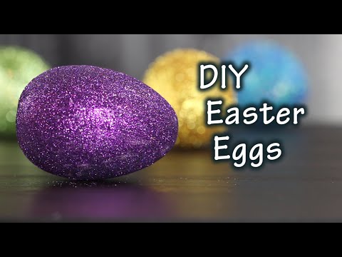 DIY Tutorial How To Make Easter Eggs With Glitter