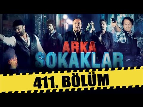 ARKA SOKAKLAR 411. BÖLÜM | FULL HD