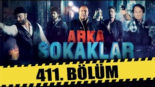 ARKA SOKAKLAR 411. BÖLÜM | FULL HD