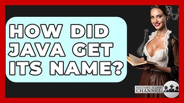 How Did Java Get Its Name? - History Icons Channel