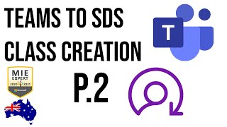 Microsoft Teams and Microsoft School Data Sync Class Creation - Part 2. Explanation of the Process
