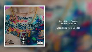 Ruddi Nizz- Gotero FT.  Flaccosucio (Audio Oficial)