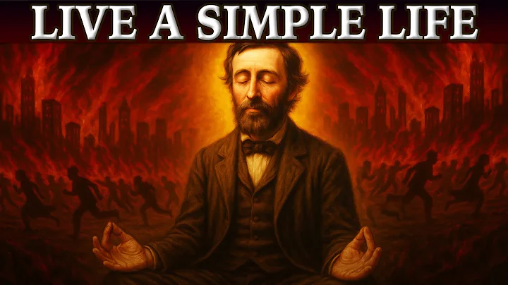 Why a Simple Life is the SMARTEST Choice You Can Make (Thoreau)