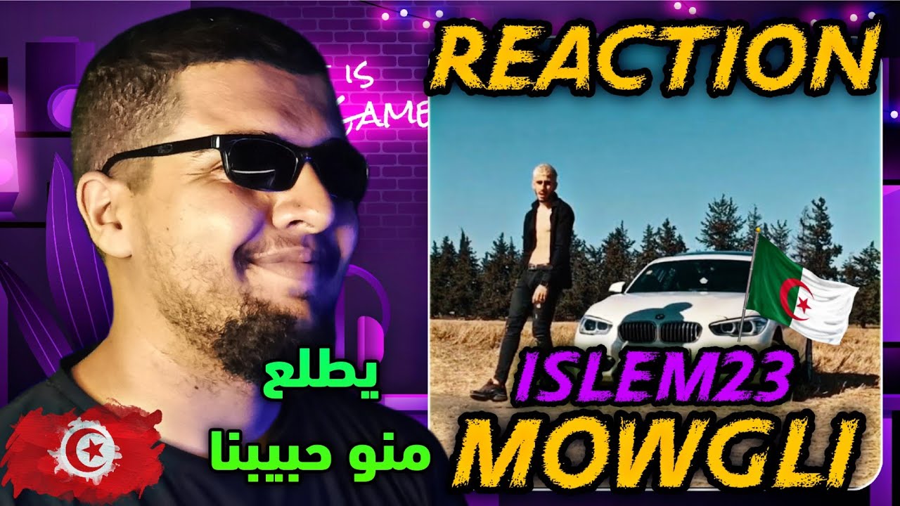 Islem-23 - Mowgli  Reaction