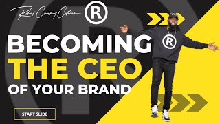 Become The Ceo Of Your Personal Brand.