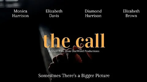 The Call || Christian Short Film || Monica Harrison