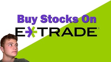 How To Buy Stocks On E-Trade