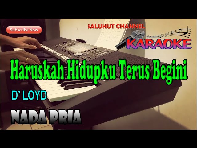 APA SALAH DAN DOSAKU [KARAOKE] D'LOYD ll NADA PRIA ES=DO class=