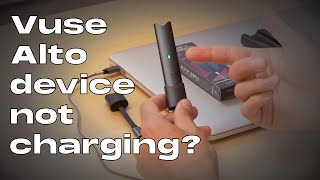Vuse Alto not charging? [30 Second Easy Fix!]