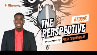 The Perspective With Perry Cummings Jr - Getting Ready for 2026! Details