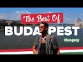 What to do in BUDAPEST. Your Travel Guide to the City