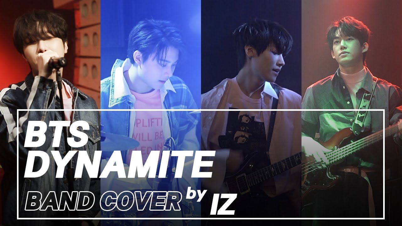 [Special Clip] 아이즈(IZ) - Dynamite BAND COVER (원곡 : BTS)
