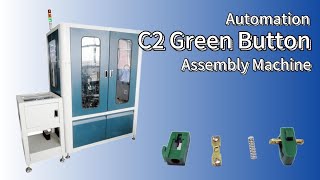 C2 Green Button Switch Automation Assembly Machine