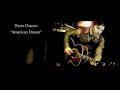 Thom Chacon - American Dream (Lyric Video)