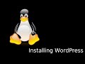 Wordpress installation part 1 of 3