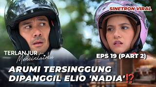 TERLANJUR MENCINTAIMU EP 19: LAURA HYSTERICAL‼️ PAYING THE PRICE FOR HER ACTIONS AGAINST BI SITI?...