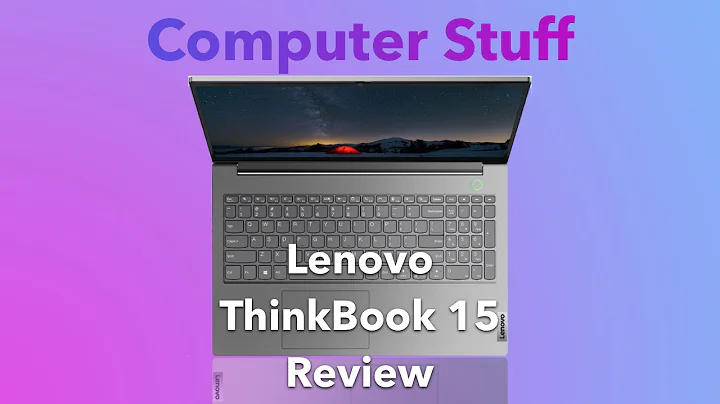 Lenovo ThinkBook 15 Review! How does it stack up against the ACER or Dell? - DayDayNews