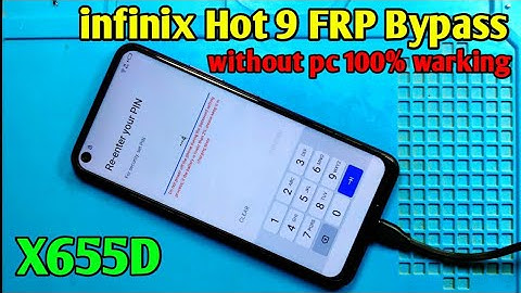 Infinix Hot 9 (X655D) FRP Bypass Latest Update 2021 Without PC 100% Working