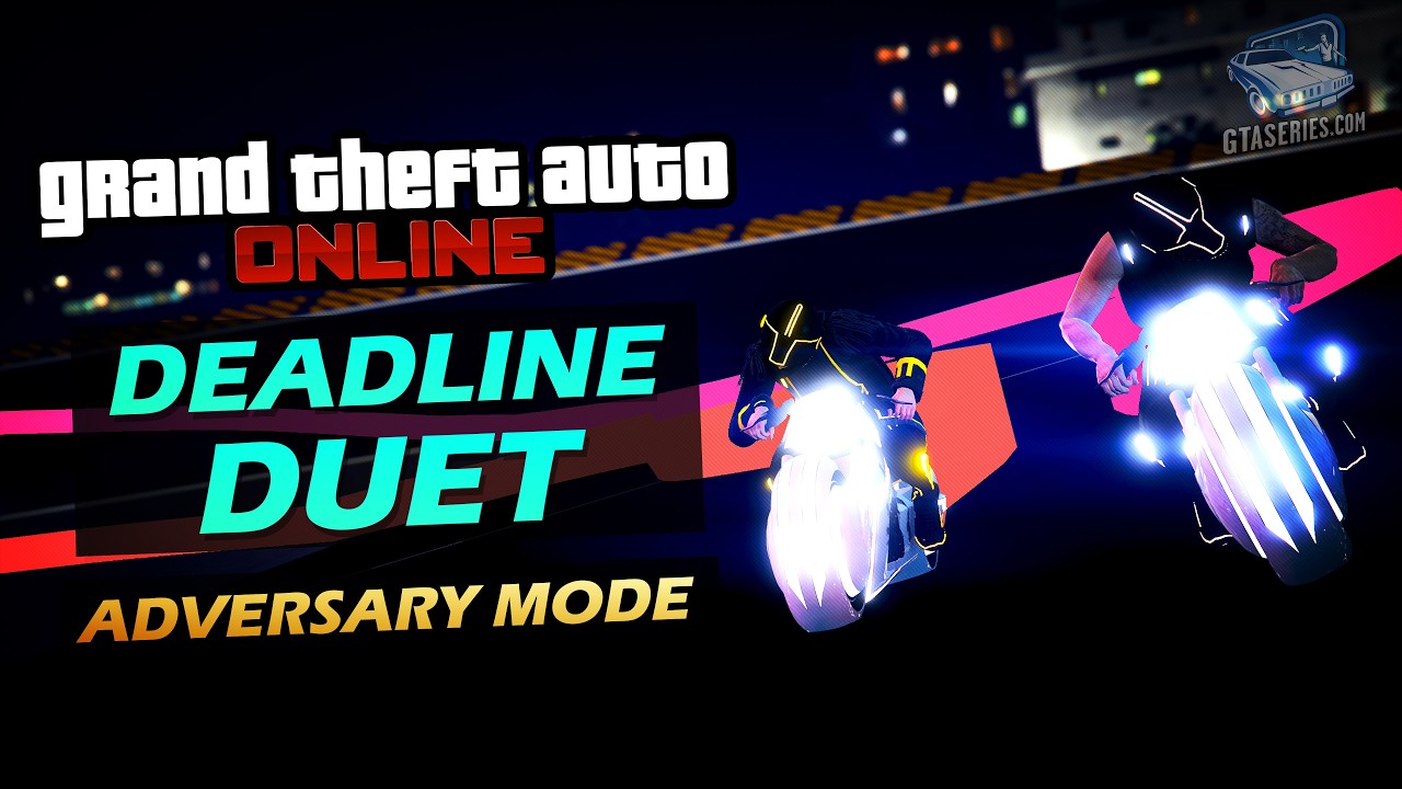 GTA Online Deadline Duet Adversary Mode YouTube 