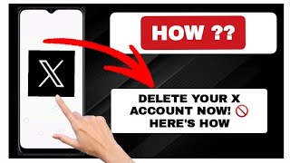 How to Delete Your X Account