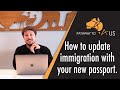 How to Update your New Passport with Immigration
