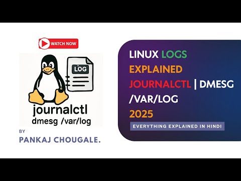 15. Linux System Log Monitoring | journalctl, dmesg, /var/log Explained in Hindi