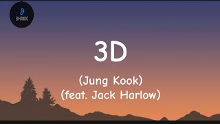 정국 (Jung Kook) '3D (feat. Jack Harlow)'