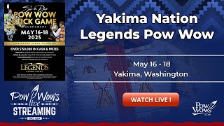 2025 Yakima Nation Legends Pow Wow