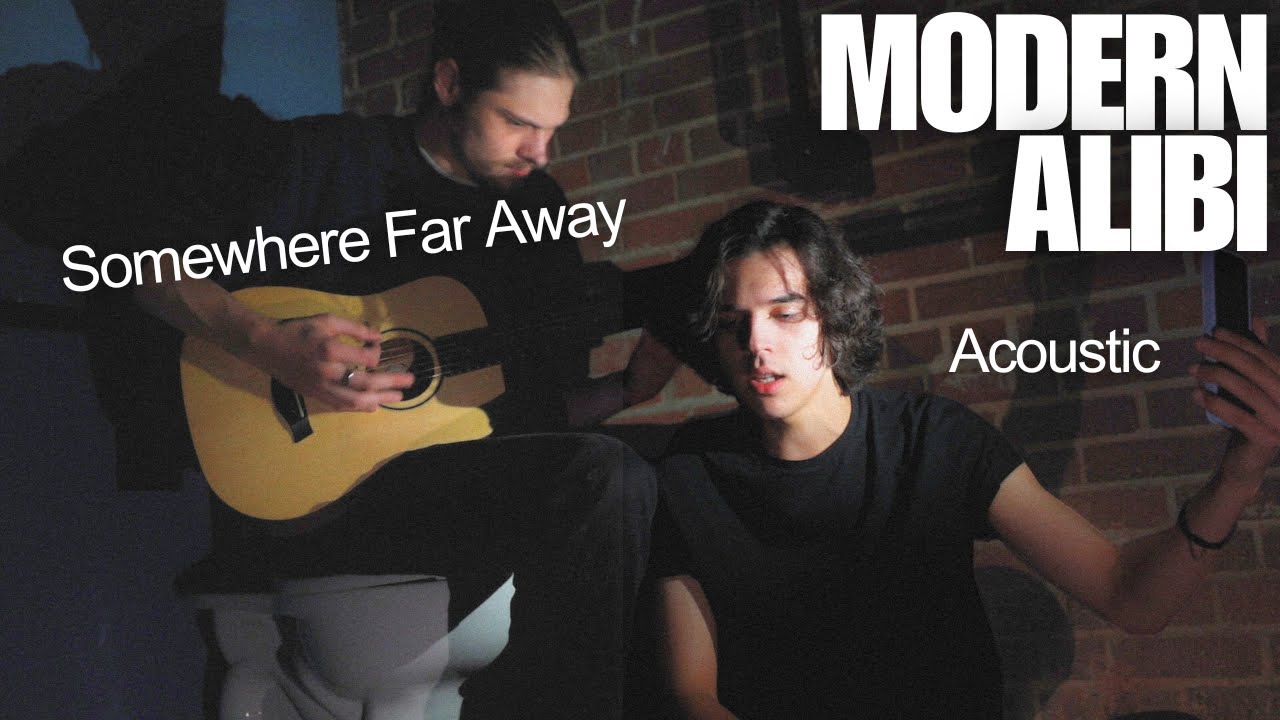 Modern Alibi - Somewhere Far Away (Acoustic) - YouTube