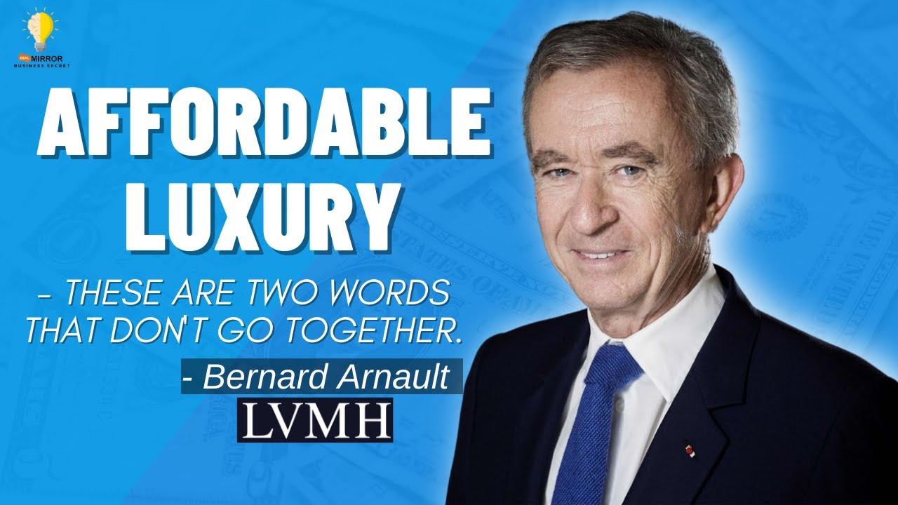 Bernard Arnault CEO of LVMH Success Story  Business Strategy of Bernard  Arnault 