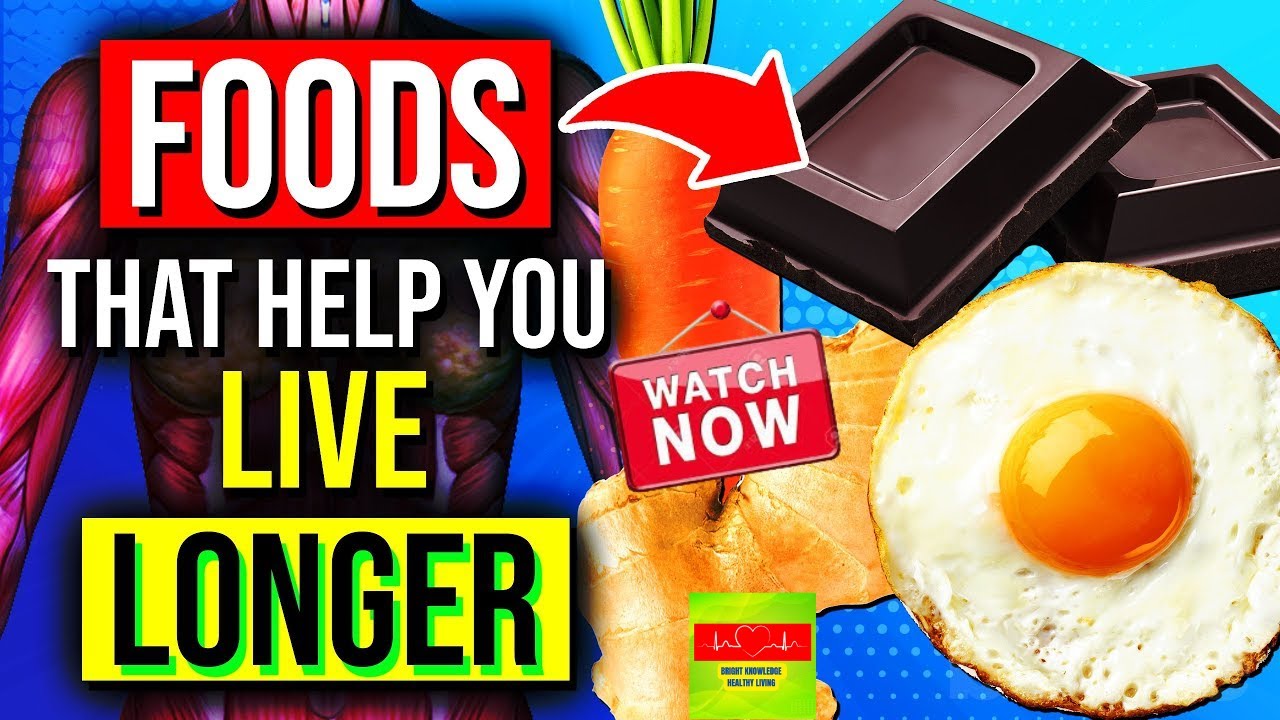 Top 10 Foods to Live Longer and Stay Healthier - YouTube