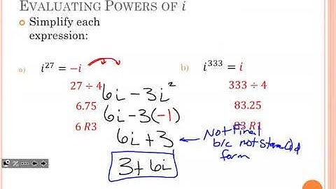 Lesson 3-3 (Video 2) - Powers of i and Multiplying Complex Numbers