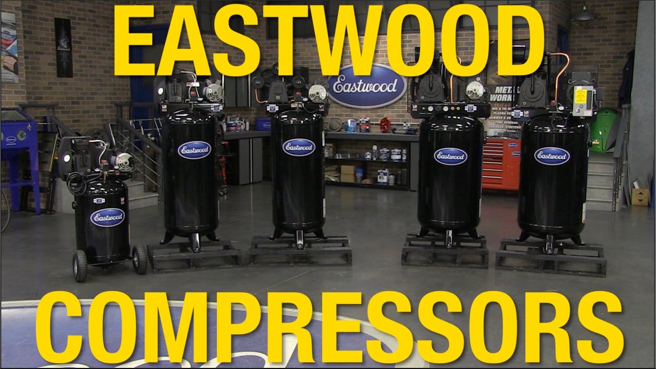 Choose the Compressor Right for You - 30, 60 & 80 Gallon Compressors From  Eastwood - YouTube