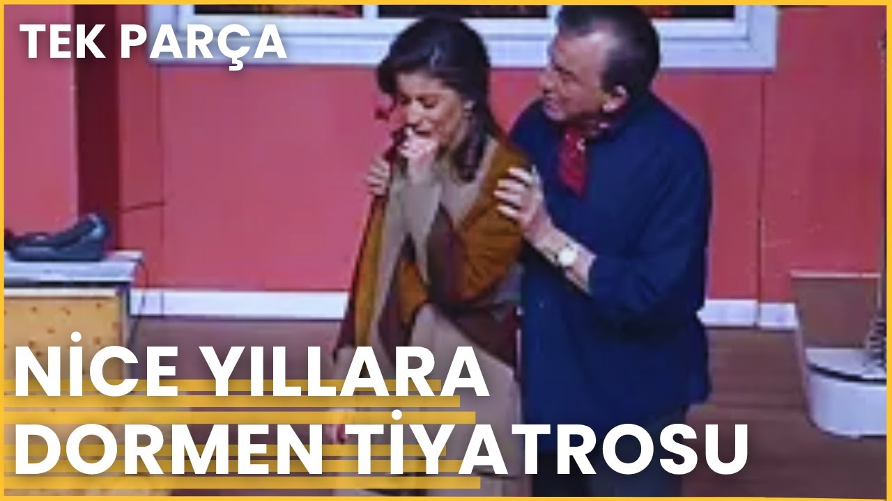 NİCE YILLARA | Haldun Dormen Tiyatrosu | 1998