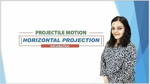 NEET-UG / JEE Main Physics, Kinematics - Horizontal Projectile Motion : Introduction