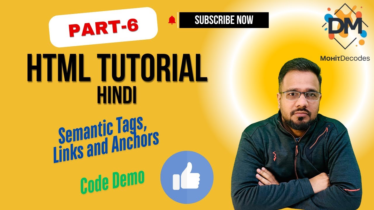 HTML Full Course [Day 6] [Hindi] 💻 | Semantic Tags, Links and Anchors 🚀 ...