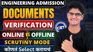Engineering Registration Document Verification | Online V/S Offline | E-Scrutiny & Physical Scrutiny