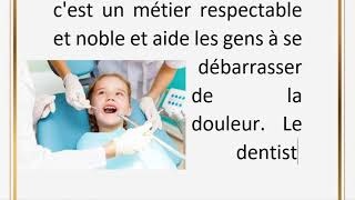 تعبير عن مهنة طبيب الأسنان بالفرنسية - Le dentiste