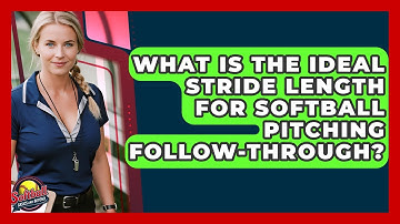 What Is The Ideal Stride Length For Softball Pitching Follow-through? - Softball Basics and Beyond