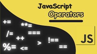 Learn IMPORTANT Operators In JavaScript!