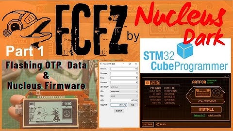DIY FCFZ NUCLEUS DARK Part1 - flash OTP & Firmware