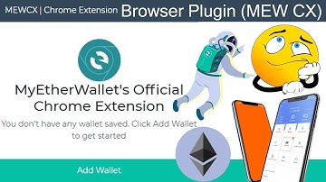 How To Use Myetherwallet Browser Plugin (MEW CX) | Myetherwallet