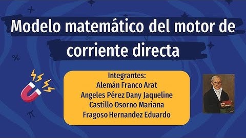 Modelo Matemático del Motor de Corriente Directa