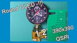 1 2 inch Round OLED Display 390X390 Q SPI Interface 60 Hz