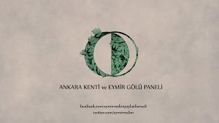 Ankara Kenti ve Eymir Gölü Paneli