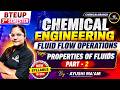 FLUID FLOW OPERATIONS || CHEMICAL ENGG. 3RD SEMESTER || Properties of fluids || BTEUP